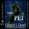 The Pet (Unabridged) audio book by Charles L. Grant