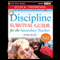 Discipline Survival Guide for the Secondary Teacher (Unabridged) audio book by Julia G. Thompson
