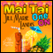 Mai Tai One On (Unabridged) audio book by Jill Marie Landis