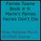 Fairies Don't Die: Marie's Fairies: Fairies Towne Book, Book 9 (Unabridged) audio book by Melanie Marie Shifflett Ridner