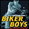 Biker Boys: Gay Erotic Stories (Unabridged) audio book by Christopher Pierce