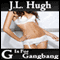 G Is for Gangbang: A to Z Sex Series (Unabridged) audio book by J. L. Hugh