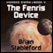 The Fenris Device: Hooded Swan, Book Five (Unabridged) audio book by Brian Stableford