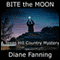 Bite the Moon: A Texas Hill Country Mystery (Unabridged) audio book by Diane Fanning