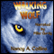 Walking Wolf (Unabridged) audio book by Nancy A. Collins