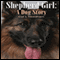 Shepherd Girl: A Dog Story (Unabridged) audio book by Cat L. Needham