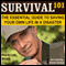 Survival 101: The Essential Guide to Saving Your Own Life in a Disaster (Unabridged) audio book by Marcus Duke