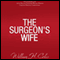 The Surgeon's Wife (Unabridged) audio book by William H. Coles