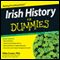 Irish History for Dummies (Unabridged) audio book by Mike Cronin