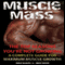 Muscle Mass: The Top Reasons You're Not Growing: A Complete Guide for Maximum Muscle Growth (Unabridged) audio book by Michael L. Becker
