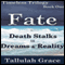 Timeless Trilogy, Book One, Fate (Unabridged) audio book by Tallulah Grace