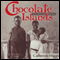 Chocolate Islands: Cocoa, Slavery, and Colonial Africa (Unabridged) audio book by Catherine Higgs