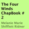 The Four Winds ChapBook, Book 2 (Unabridged) audio book by Melanie Marie Shifflett Ridner