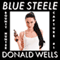 Blue Steele: A Blue Steele Mystery Short (Unabridged) audio book by Donald Wells