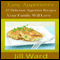 Easy Appetizers: 25 Delicious Appetizer Recipes Your Family Will Love (Unabridged) audio book by Jill Ward