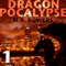 Dragonpocalypse, Part 1: Burn It All Down (Unabridged) audio book by Matthew Bowers