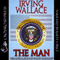 The Man (Unabridged) audio book by Irving Wallace