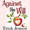 Against His Will (Unabridged) audio book by Trish Jensen
