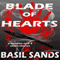 Blade of Hearts: A Novella and Three Short Stories (Unabridged) audio book by Basil Sands