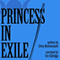 Princess in Exile (Unabridged) audio book by Chris Wichtendahl