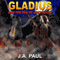 Gladius and the Sea of Lost Souls (Unabridged) audio book by J. A. Paul