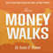 How Money Walks: How $2 Trillion Moved Between the States, and Why it Matters (Unabridged) audio book by Travis H. Brown