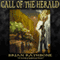 Call of the Herald: The Dawning of Power Trilogy, Book 1 (Unabridged) audio book by Brian Rathbone