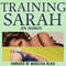 Training Sarah (Unabridged) audio book by Jen Harker