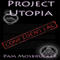 Project Utopia (Unabridged) audio book by Pam Mosbrucker