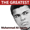 Muhammad Ali - The Greatest of All Time Speaks (Unabridged) audio book by Muhammad Ali