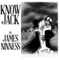 Know Jack (Unabridged) audio book by James Ninness