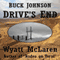 Buck Johnson: Drive's End (Unabridged) audio book by Wyatt McLaren