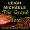 The Grand Hotel (Unabridged) audio book by Leigh Michaels