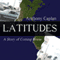 Latitudes: A Story of Coming Home (Unabridged) audio book by Anthony Caplan