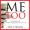 Me Too, Extraordinary, Everyday Stories That Connect Us (Unabridged) audio book by Tim Cusack