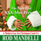 A Modern Gay Sex Christmas Carol #6: The Spirit of XXX-Mas Present (Unabridged) audio book by Rod Mandelli