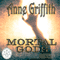 Mortal Gods (Unabridged) audio book by Anne Griffith