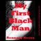 My First Black Man: An Interracial Erotic Short (Unabridged) audio book by Rennaey Necee