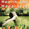 Health and Happiness: An Owner's Manual for the Mind and Body (Unabridged) audio book by Sean Donovan
