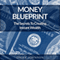 Money Blueprint: The Secrets To Creating Instant Wealth (Unabridged) audio book by Omar Johnson