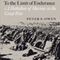 To the Limit of Endurance: A Battalion of Marines in the Great War (Unabridged) audio book by Peter F. Owen