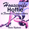 Housewife Hottie: A Female Designs Story (Unabridged) audio book by Nadia Nightside