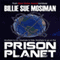 Prison Planet (Unabridged) audio book by Billie Sue Mosiman