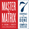 Master the Matrix: 7 Essentials for Getting Things Done in Complex Organizations (Unabridged) audio book by Susan Z. Finerty, Harry Kraemer