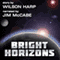 Bright Horizons (Unabridged) audio book by Wilson Harp