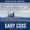 You Can't Fillet a Nibble... It's the Catch That Counts (Unabridged) audio book by Gary Coxe