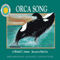Orca Song: A Smithsonian Oceanic Collection Book (Unabridged) audio book by Michael C. Armour
