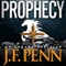 Prophecy: An ARKANE Thriller, Book 2 (Unabridged) audio book by J. F. Penn