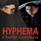 Hyphema (Unabridged) audio book by Chelle Cordero