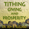 Tithing Giving and Prosperity (Unabridged) audio book by Roy B. Blizzard